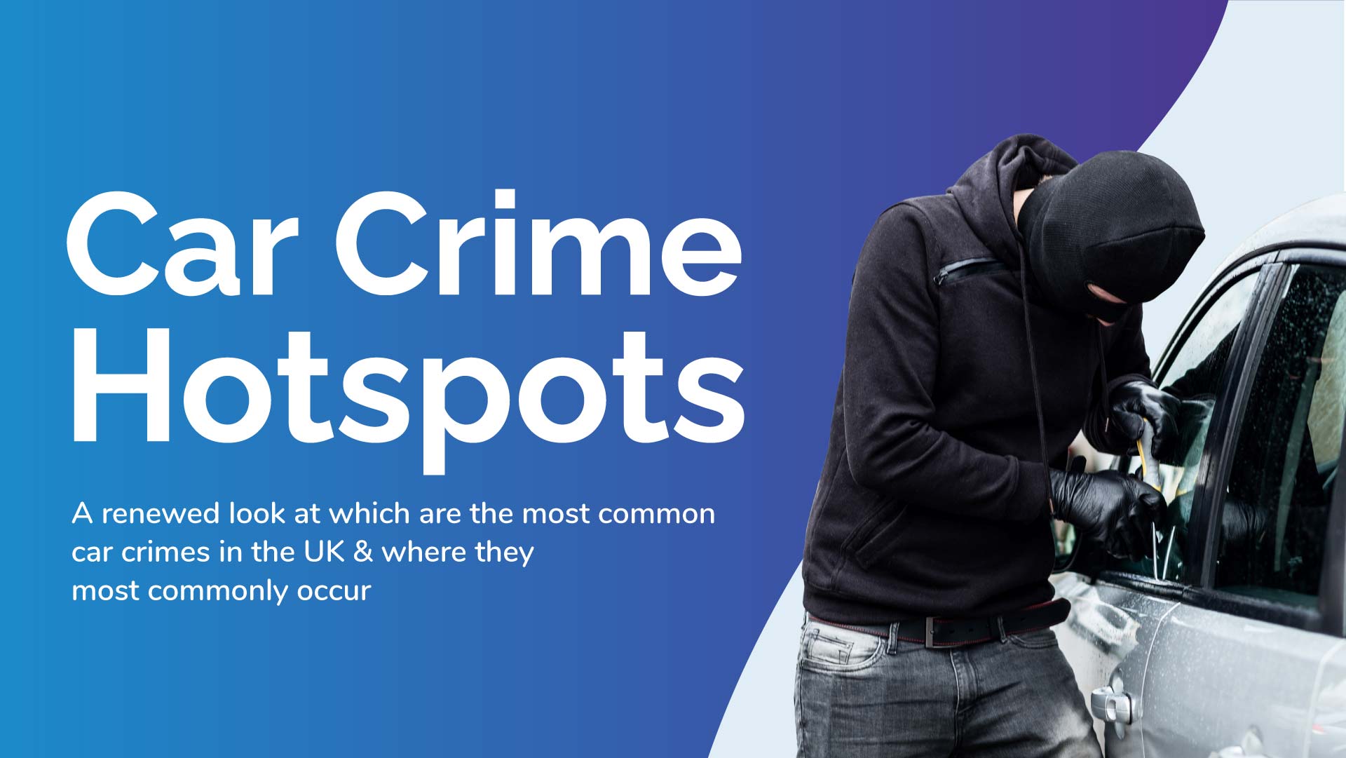 Car Crime Hotspots GoShorty Short Term Vehicle Insurance